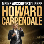 Lounge-Ticket - HOWARD CARPENDALE - MEINE ABSCHIEDSTOURNEE