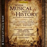 When Musical Meets History - Ein Galakonzert in 3 Akten