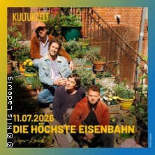 Die höchste Eisenbahn 11.07.2026 Kulturzelt Kassel