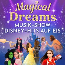 Magical Dreams – Musik-Show auf Eis 24.04.2026 Theater an der Ilmenau