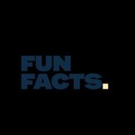 Fun Facts