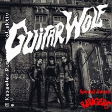 Guitar Wolf + Ravagers 31.05.2026 Goldgrube