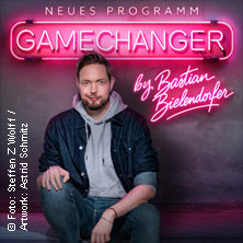 GameChanger by Bastian Bielendorfer 07.11.2026 STADTHALLE BAUNATAL