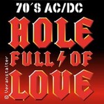 Hole Full Of Love - A Tribute to 70's AC/DC