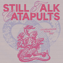 Still Talk x Catapults 04.02.2027 Goldgrube