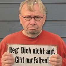 Bernd Stelter - Reg dich nicht auf. Gibt nur Falten! Vellmar