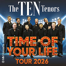 The Ten Tenors - Time of your Life Tour 2026 Baunatal