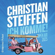 Christian Steiffen - Ich Komme! Open Air 2025 Kassel