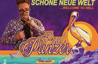 PAUL PANZER - Schöne neue Welt - welcome to hell